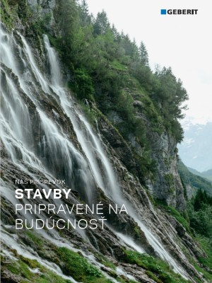 Stavby pripravené na budúcnosť – Udržateľnosť Geberit